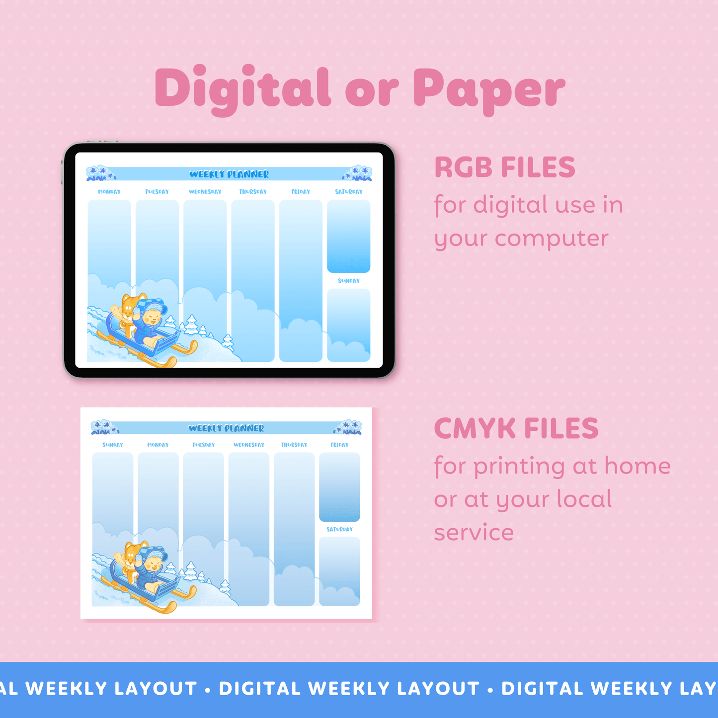 Pink Background image with a Winter Weekly Page on an iPad on the top that is a RGB version to be use digitally and a paper version on CMYK on the bottom to be printed.