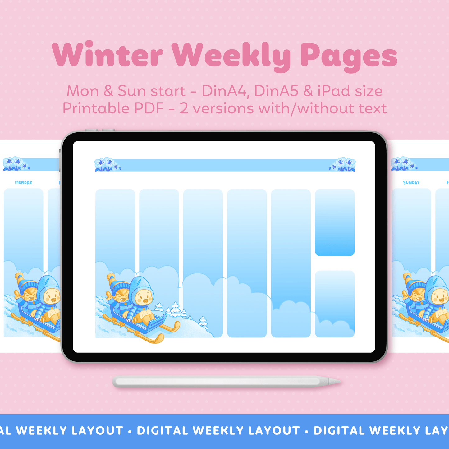 Pink Background. Image showcasing the winter weekly pages withPa and Mel, the main characters of Paimel Studio as a protagonist. One is a blank page without text and there are a Monday and Sunday start versions with text.